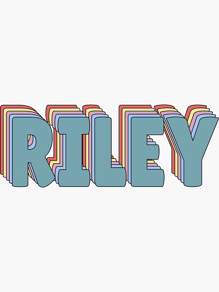 Riley Name  Sticker for Sale by ashleymanheim