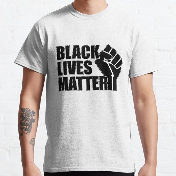 Black Lives Matter Classic T-Shirt