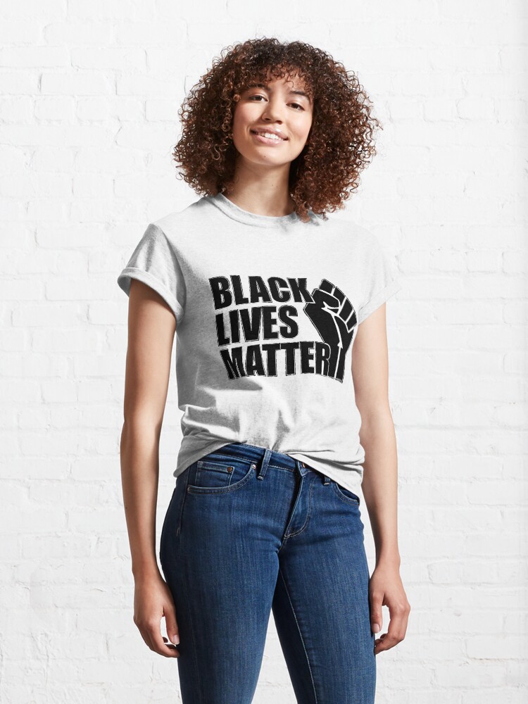 Alternate view of Black Lives Matter Classic T-Shirt