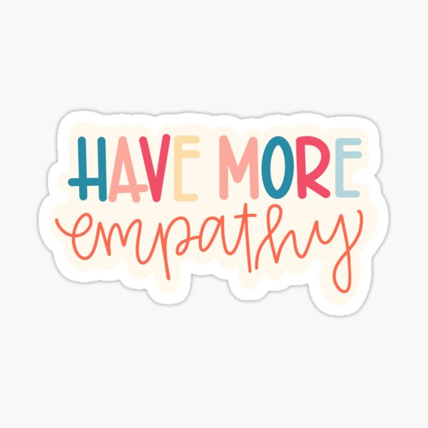 Kindness Is Empathy Sticker by Kind Cotton