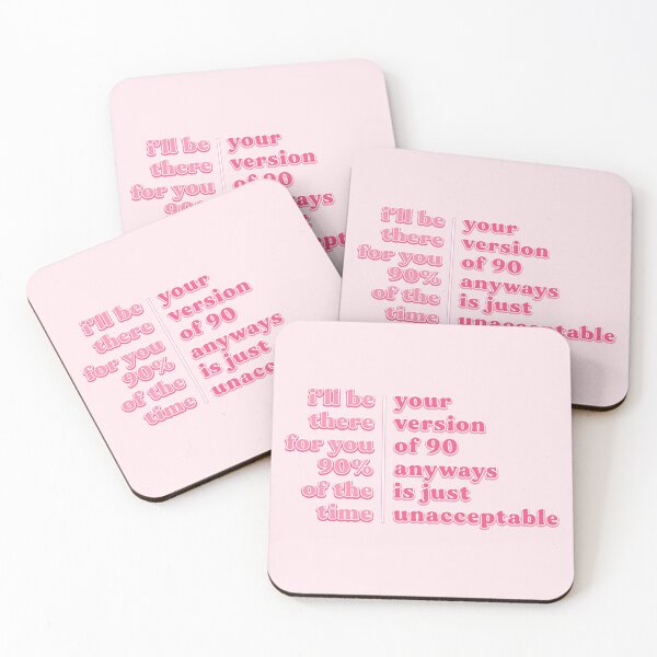 Item preview, i'll be there for you 90% of the time (pink kardashian quote) designed and sold by Jenna Gardner.