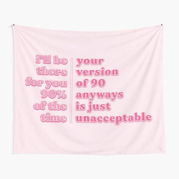 Aperçu de l'œuvre je serai là pour toi 90% du temps (citation de Pink Kardashian) créée et vendue par Jenna Gardner.