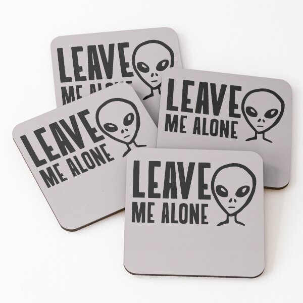 Item preview, Leave Me Alone designed and sold by MoTeesMo.