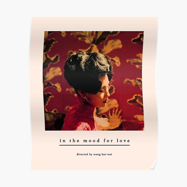 In the mood for love (Wong Kar-wai) Tony Leung, Maggie Cheung, Hong-Kong Poster