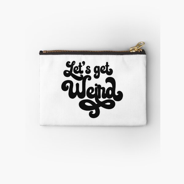 Item preview, Let's get Weird designed and sold by AbrasiveApparel.