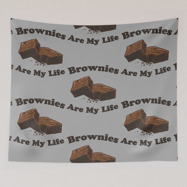 Item preview, Brownies Are My Life designed and sold by wytrab8.