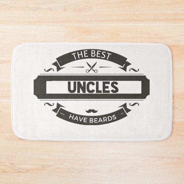 Item preview, The best Uncles have beards  designed and sold by Wideworld.
