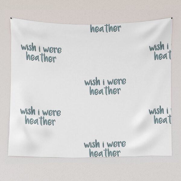 Item preview, Wish I Were Heather Conan Gray designed and sold by dnw946.
