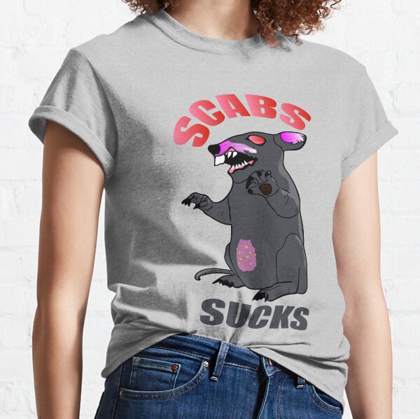 Scabs T-Shirts for Sale | Redbubble