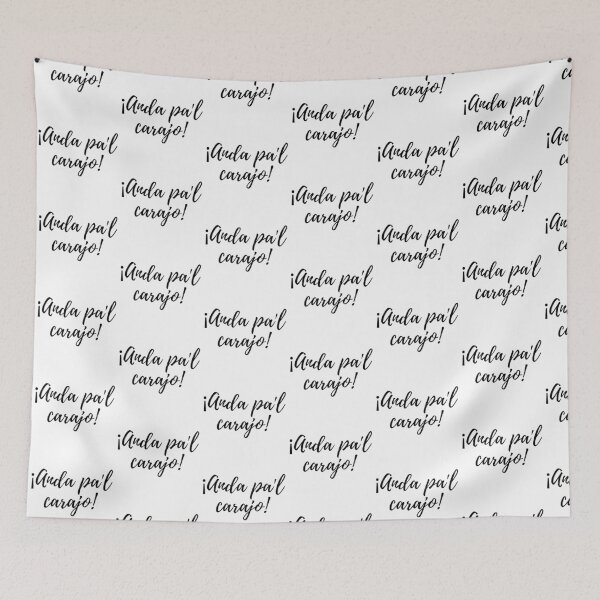 Item preview, Anda pa'l carajo! - Dominican slang designed and sold by gloriasd14.