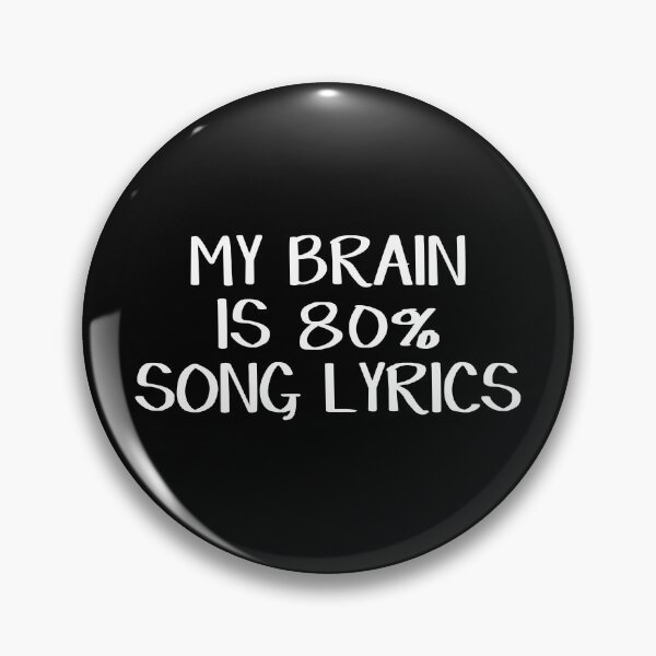 Item preview, My brain is 80% song lyrics designed and sold by allthetees.