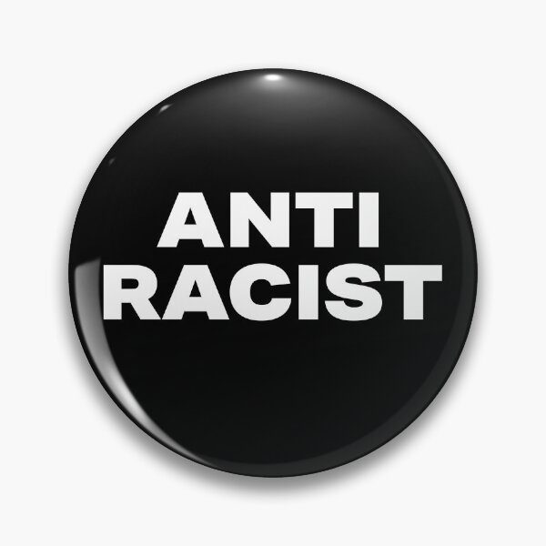 Item preview, Anti Racist Racism designed and sold by JustLivinLife.