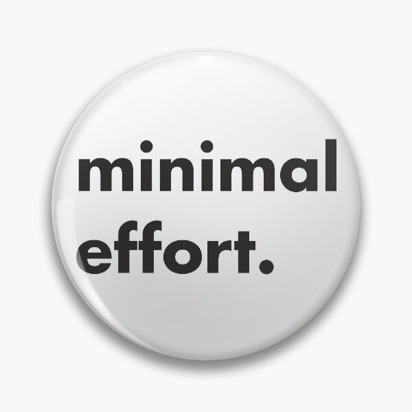 Item preview, Minimal effort designed and sold by DanielTMann.