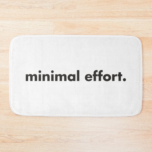 Item preview, Minimal effort designed and sold by DanielTMann.