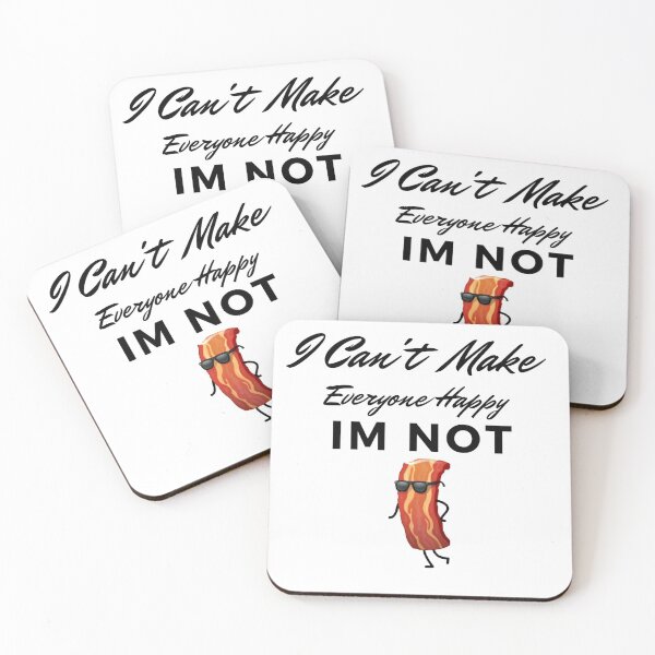 Item preview,  I Can't Make Everyone Happy I'm Not Bacon designed and sold by zahra369der.