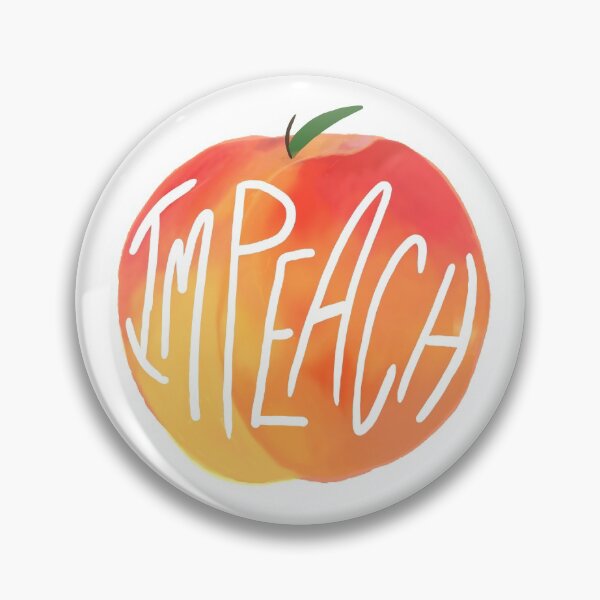 Item preview, Impeach Peach designed and sold by Alexandra Renee.