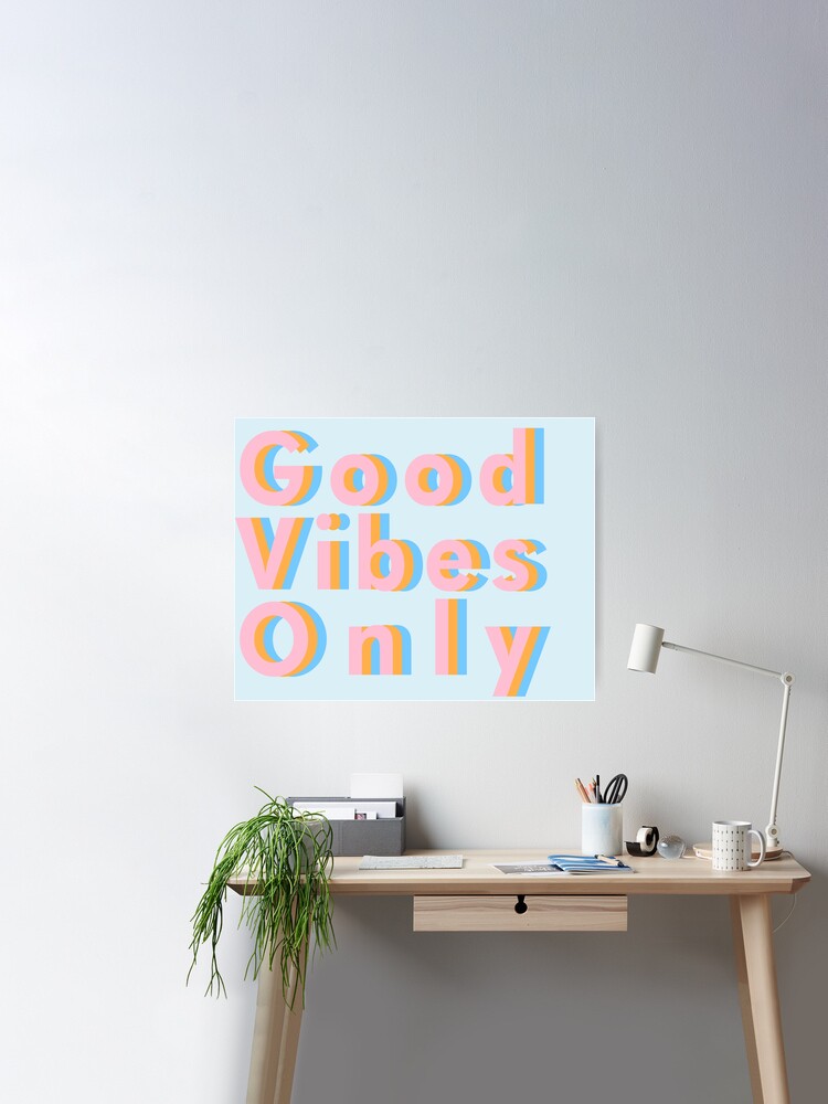 Good Vibes Typo Poster