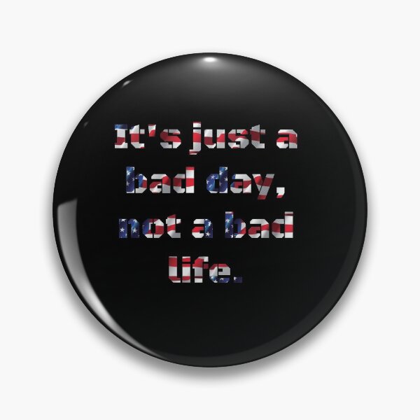 Item preview, BAD DAY NOT BAD LIFE2 designed and sold by NiB-Tshirts.