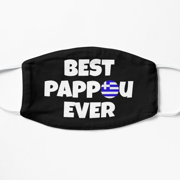 Best Pappou Ever Greek Grandpa Greece Flag Flat Mask