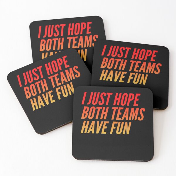 Item preview, I just hope both teams have fun sports shirt designed and sold by markusabart.