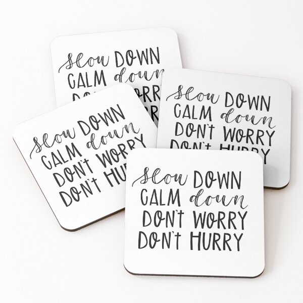 Item preview, Slow down. Calm down. designed and sold by kayleetubbs.