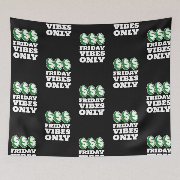 Item preview, Happy Friday Vibes Only Quote designed and sold by Susan Pfrender.