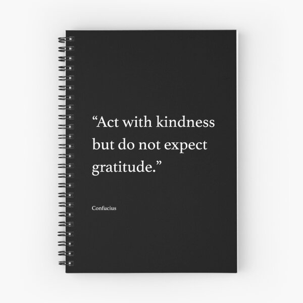 Item preview, “Act with kindness but do not expect gratitude.” designed and sold by wisdomprints.