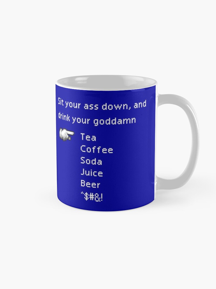 Alternate view of Drink your goddamn tea Mug