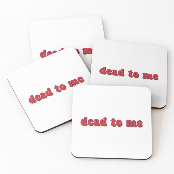 Item preview, Dead to Me designed and sold by dnw946.