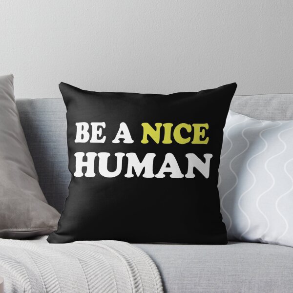 Item preview, be a nice human designed and sold by Mirnamar.