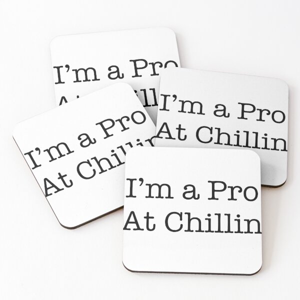 Item preview, I’m a Pro at Chilling designed and sold by ModernNature.