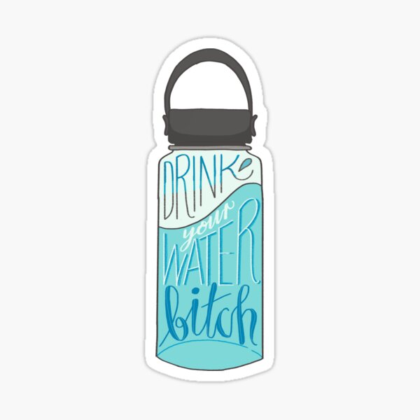 Stay Hydrated Bitch - Personalized Water Tracker Bottle - Birthday