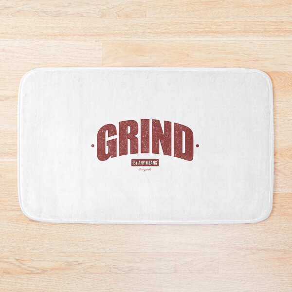 Item preview, Grind By Any Means designed and sold by wilfortes.