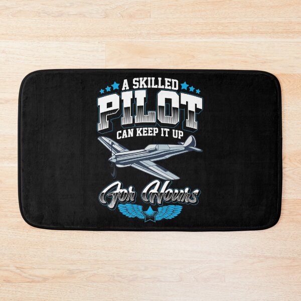 Item preview, A Skilled Pilot Can Keep It Up For Hours Airplane designed and sold by perfectpresents.