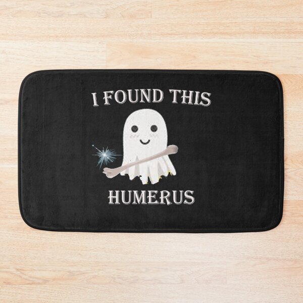 Item preview, I FOUND THIS HUMERUS T-SHIRT designed and sold by bestdesigns2020.