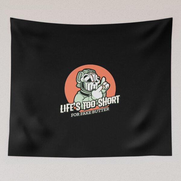 Item preview, Life's Too Short For Fake Butter designed and sold by greenchimp.