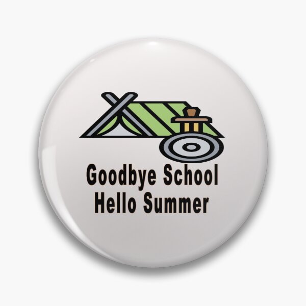 Item preview, Goodbye School Hello Summer designed and sold by majeed10.