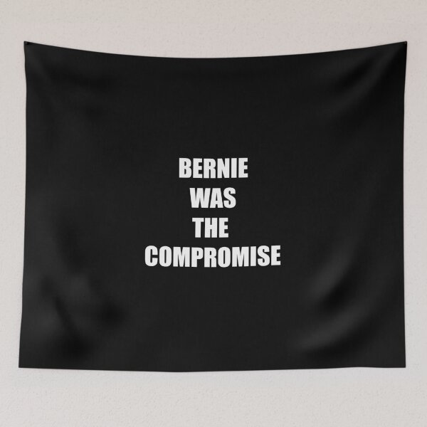 Item preview, BERNIE WAS THE COMPROMISE designed and sold by royalblewitup.