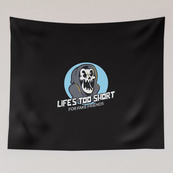 Item preview, Life's Too Short For Fake Friends designed and sold by greenchimp.