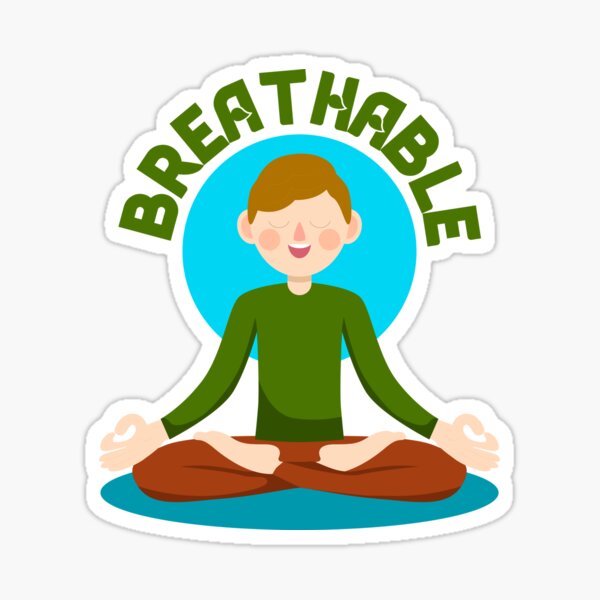 BREATHABLE - MEDITATION Sticker