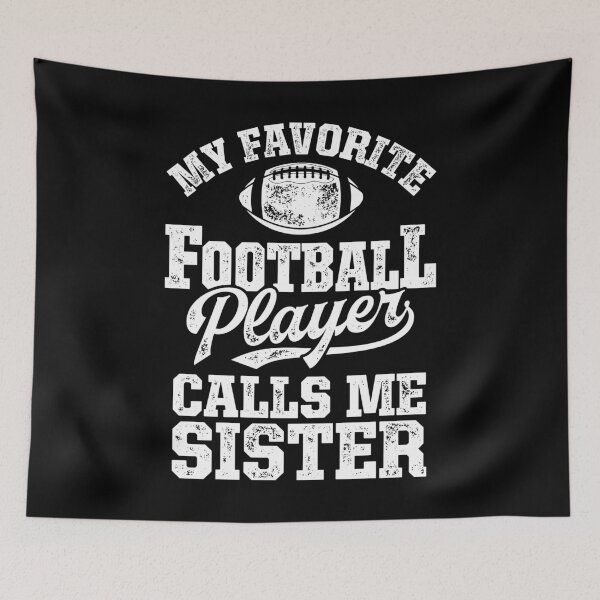 Item preview, My Favorite Football Player Calls Me Sister Football Shirt for Men Women Boys Girls Kids Sports Lover Gift designed and sold by LiqueGifts.