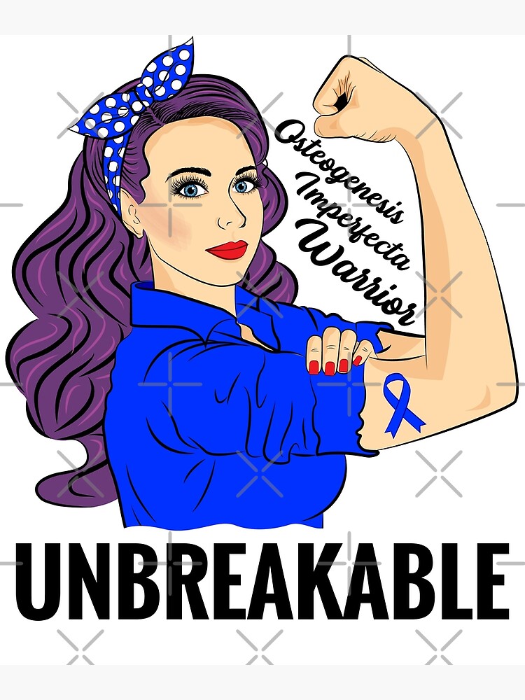 "Osteogenesis Imperfecta Awareness OI Brittle Bone Disease" Poster for