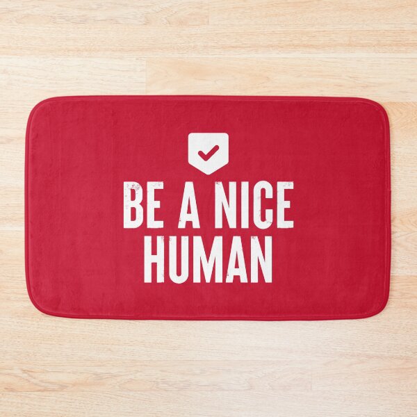 Item preview, Be A Nice Human #2 designed and sold by SalahBlt.