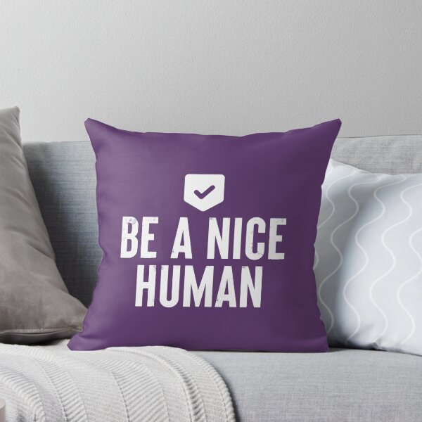 Item preview, Be A Nice Human #5 designed and sold by SalahBlt.