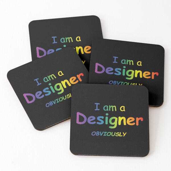 Item preview, I am a Designer, obviously! (Designer Humor) rainbow designed and sold by chiiliishote.