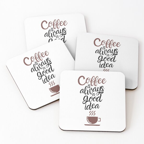 Item preview, Coffee Is Always A Good Idea Design designed and sold by designlab21.