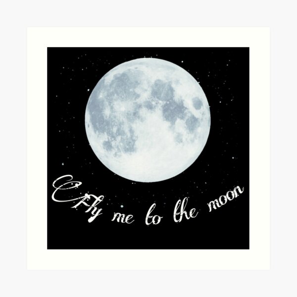 Fly Me To Wall Art Redbubble - fly me to the moon lofi roblox id code