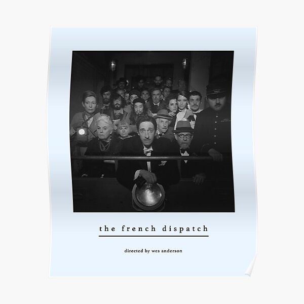 The French Dispatch (Wes Anderson) Timothée Chalamet, Saoirse Ronan, Adrien Brody Poster