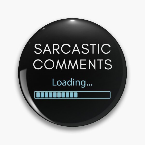 Item preview, Sarcastic Comments Loading Blue Design designed and sold by designlab21.