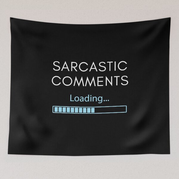 Item preview, Sarcastic Comments Loading Blue Design designed and sold by designlab21.